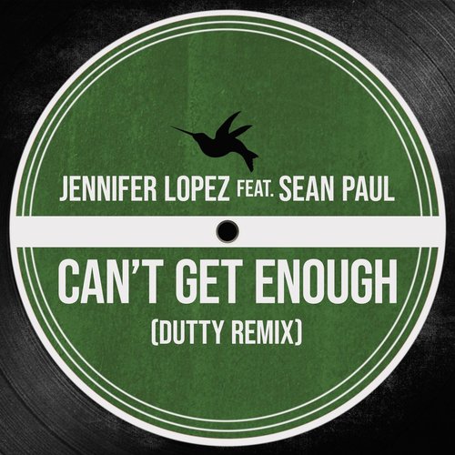 Can't Get Enough (feat. Sean Paul) [Dutty Remix] - Single