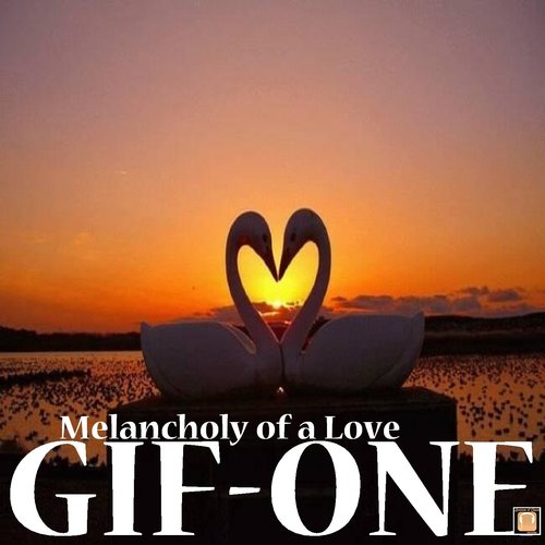 Melancholy of a Love