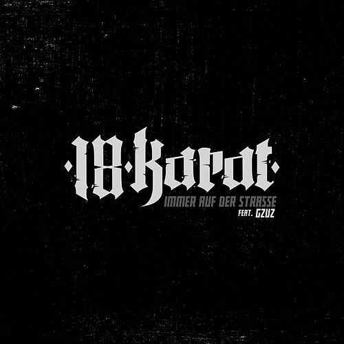 Immer auf der Straße (feat. GZUZ)