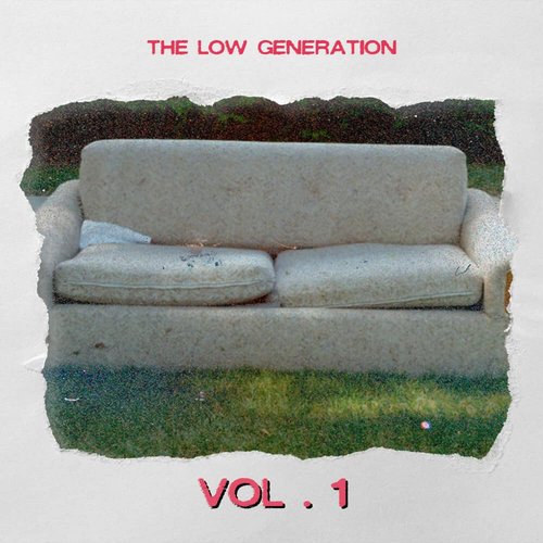 The Low Generation, Vol. 1 [Explicit]