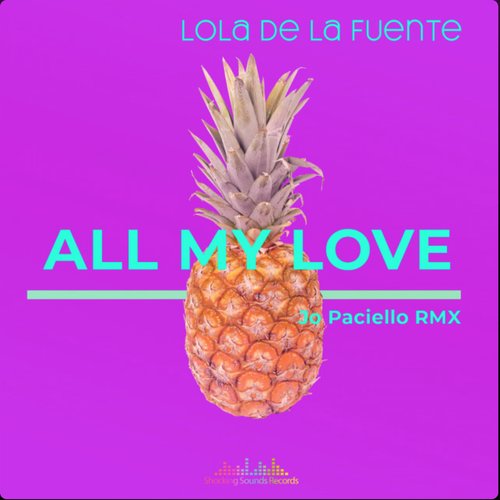 All My Love (Jo Paciello Remix)