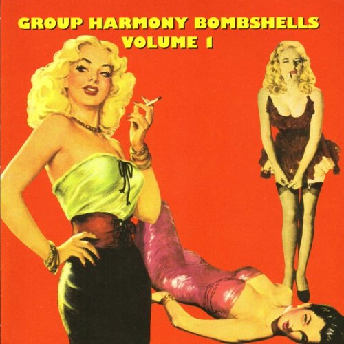 Group Harmony Bombshells, Volume 1
