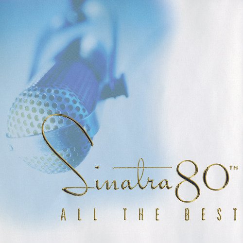 Sinatra 80th: All the Best Disc 2