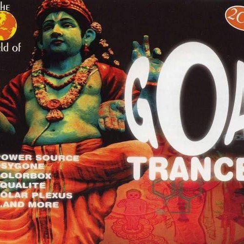 The World Of Goa Trance