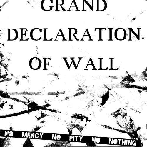 Grand Declaration of Wall