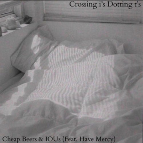 Cheap Beers & IOUs (feat. Have Mercy) - Single