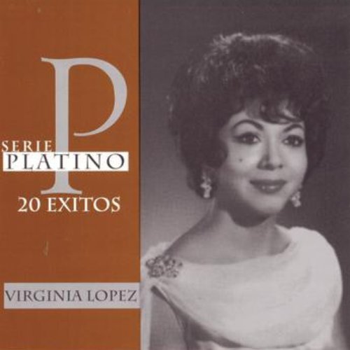 Los Grandes Exitos De Virginia Lopez - A Peticion Del Publici