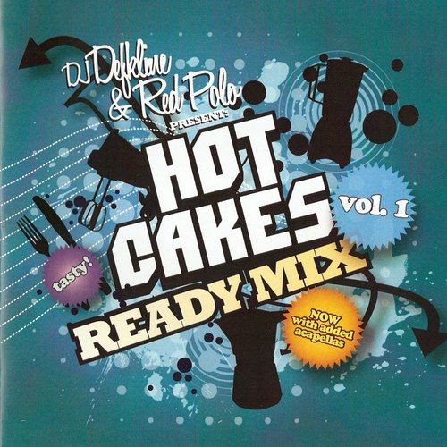 Hot Cakes Ready Mix Vol. 1