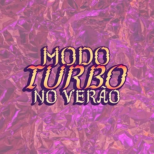 Modo Turbo no Verao