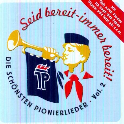 Die schönsten Pionierlieder Vol.2