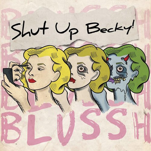 Shut up Becky! - EP