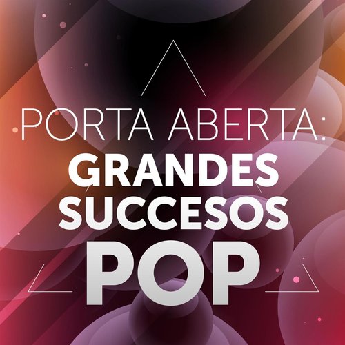 Porta Aberta: Grandes Succesos Pop