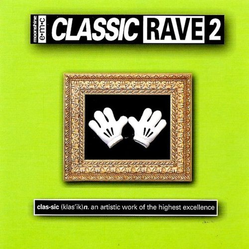 Classic Rave 2