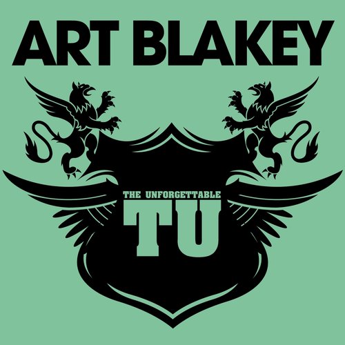 The Unforgettable Art Blakey