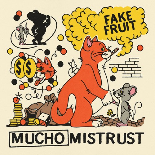 Mucho Mistrust