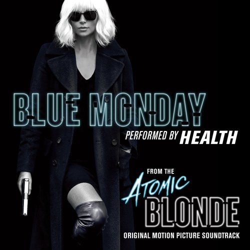 Blue Monday (From "Atomic Blonde")