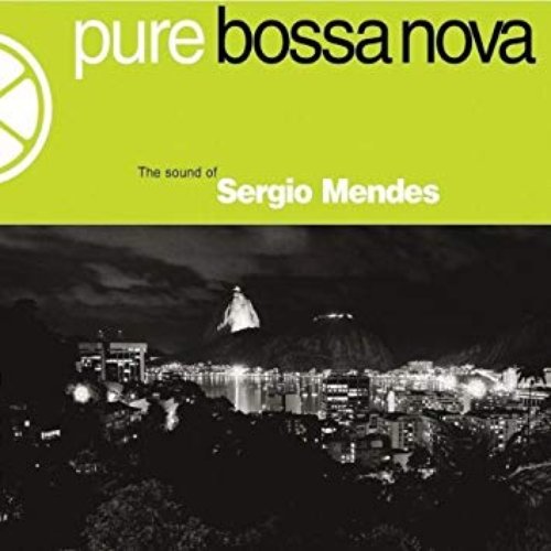 Pure Bossa Nova