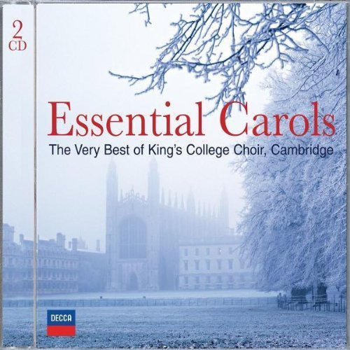 Essential Christmas Carols - The Very Best of King's College, Cambridge