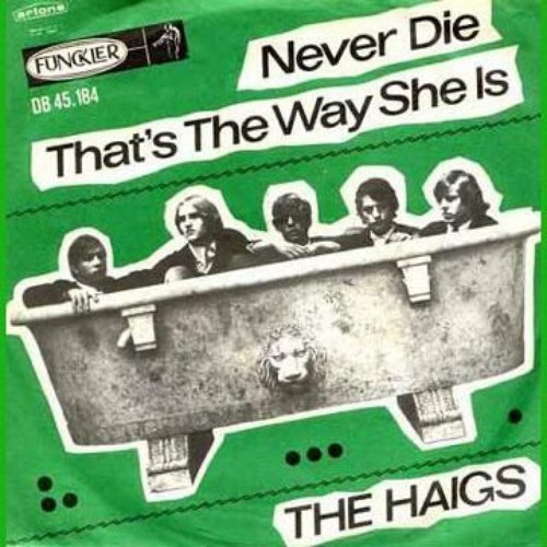 Never Die / That's the Way She Is