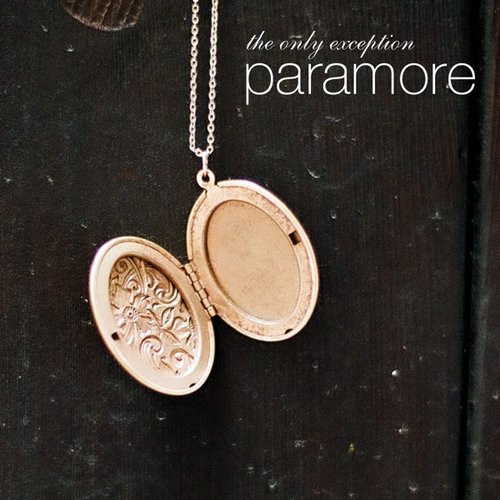 The Only exception (Deluxe single)