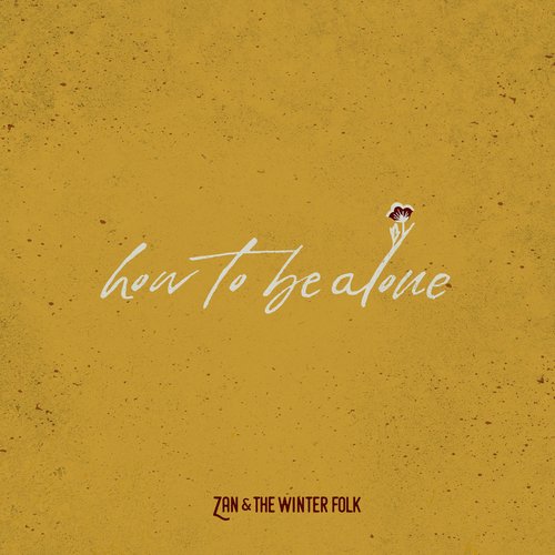 How to Be Alone