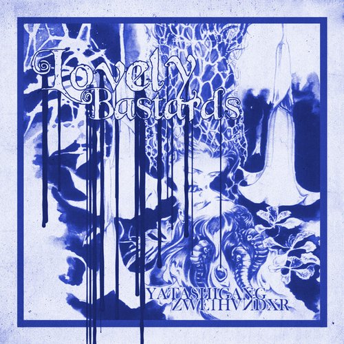 LOVELY BASTARDS (slowed) - Single
