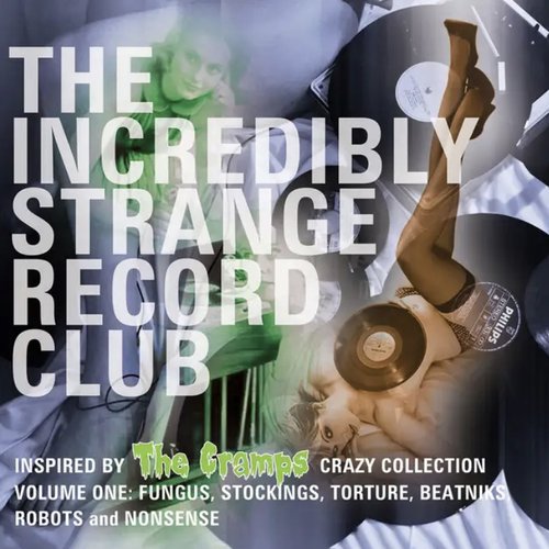The Incredibly Strange Record Club
