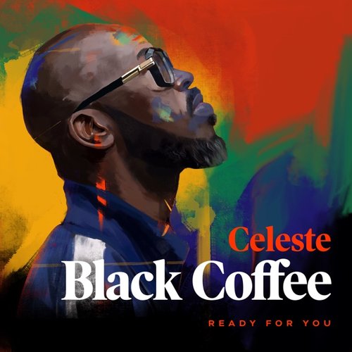 Ready for You (feat. Celeste) - Single