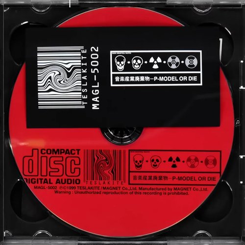 音楽産業廃棄物～P-MODEL OR DIE — P-Model | Last.fm