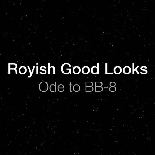Ode to BB-8