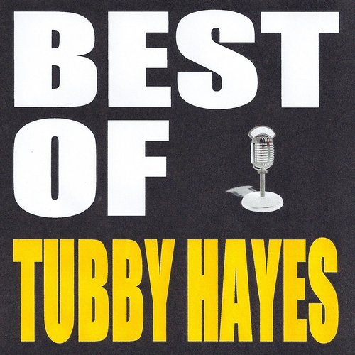 Best of Tubby Hayes