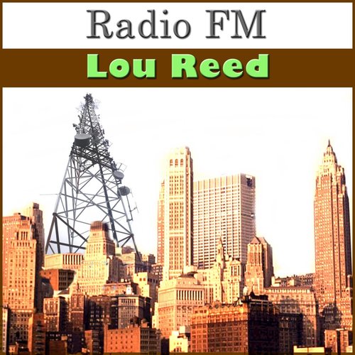 Radio FM Lou Reed