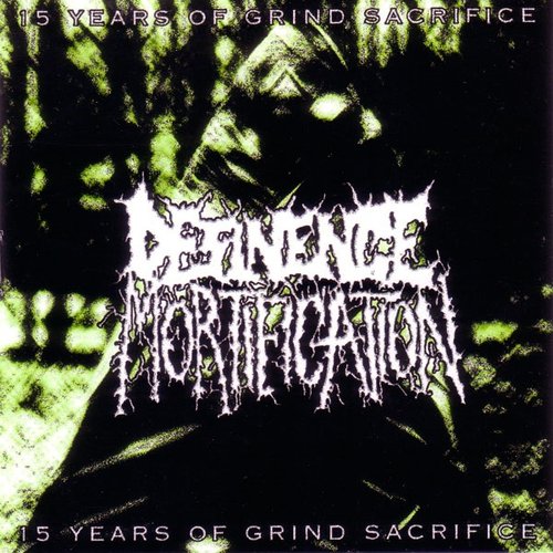 15 Years Of Grind Sacrifice (1993-2008)