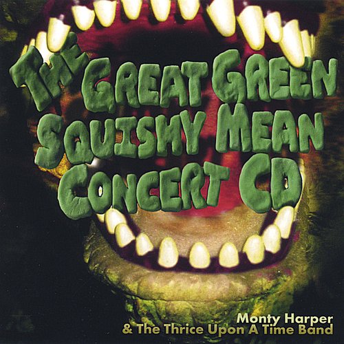 The Great Green Squishy Mean Concert CD