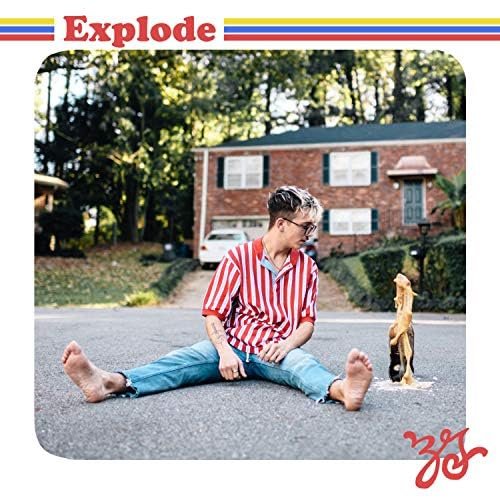 Explode - Single