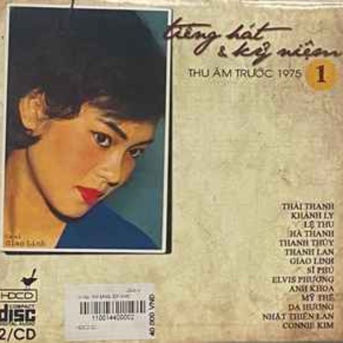 Tiếng Hát & Kỷ Niệm (Thu Âm Trước 1975) 1