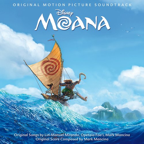 Moana (Original Motion Picture Soundtrack)