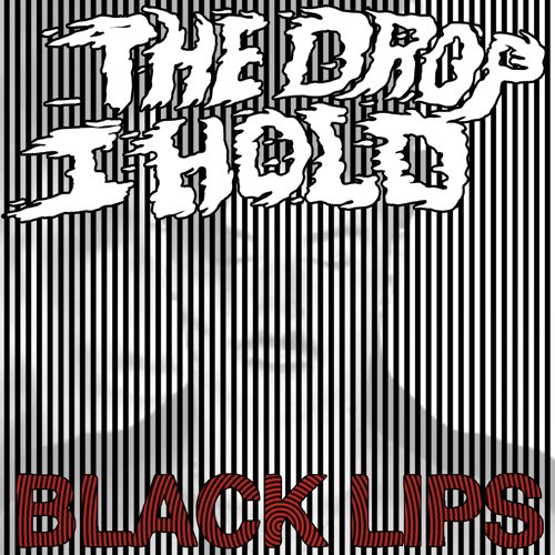 The Drop I Hold