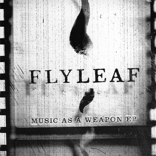 Music As A Weapon EP — Flyleaf | Last.fm