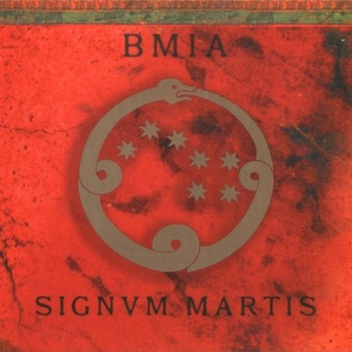 B.M.I.A. - Signvm Martis Compi