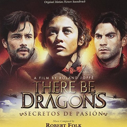 There Be Dragons: Secretos De Pasion (Original Motion Picture Soundtrack)