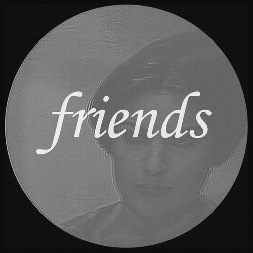 Friends (2022 Remastered)