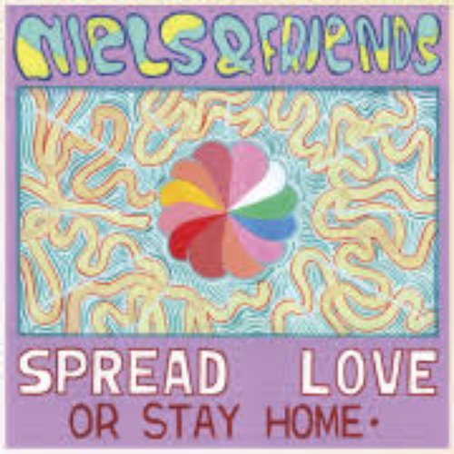 Spread Love or Stay Home