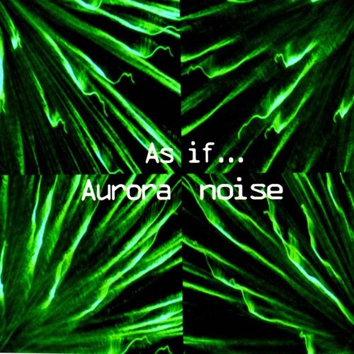 Aroura Noise