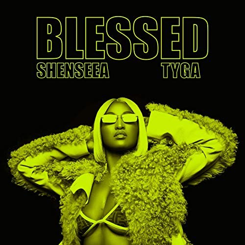 Blessed (with Tyga)