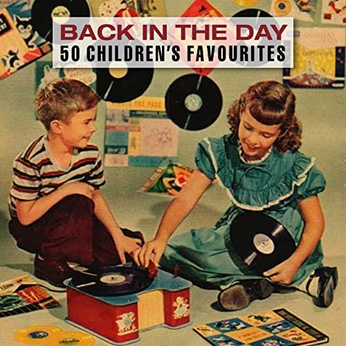 Back in the Day (50 Children's Favourites)