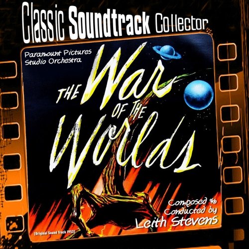 The War of the Worlds (Original Soundtrack) [1953]