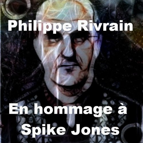 En hommage a Spike Jones