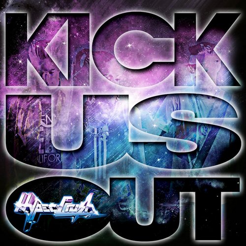 Kick Us Out - Single