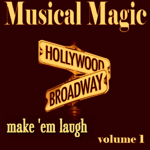 Make 'em Laugh - Musical Magic   Volume 1